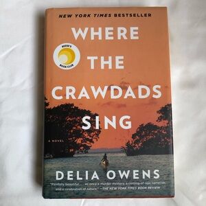 Where the Crawdads Sing Novel by Delia Owens, Hard Back, pet/smoke free home